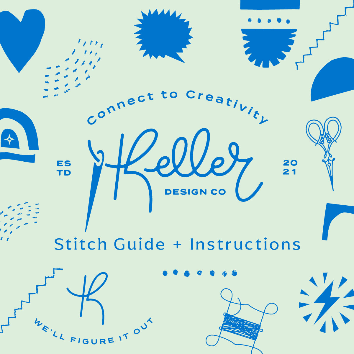Keller Design Co Stitch Guide and Instructions. Learn 12 stitches! Connect to Creativity