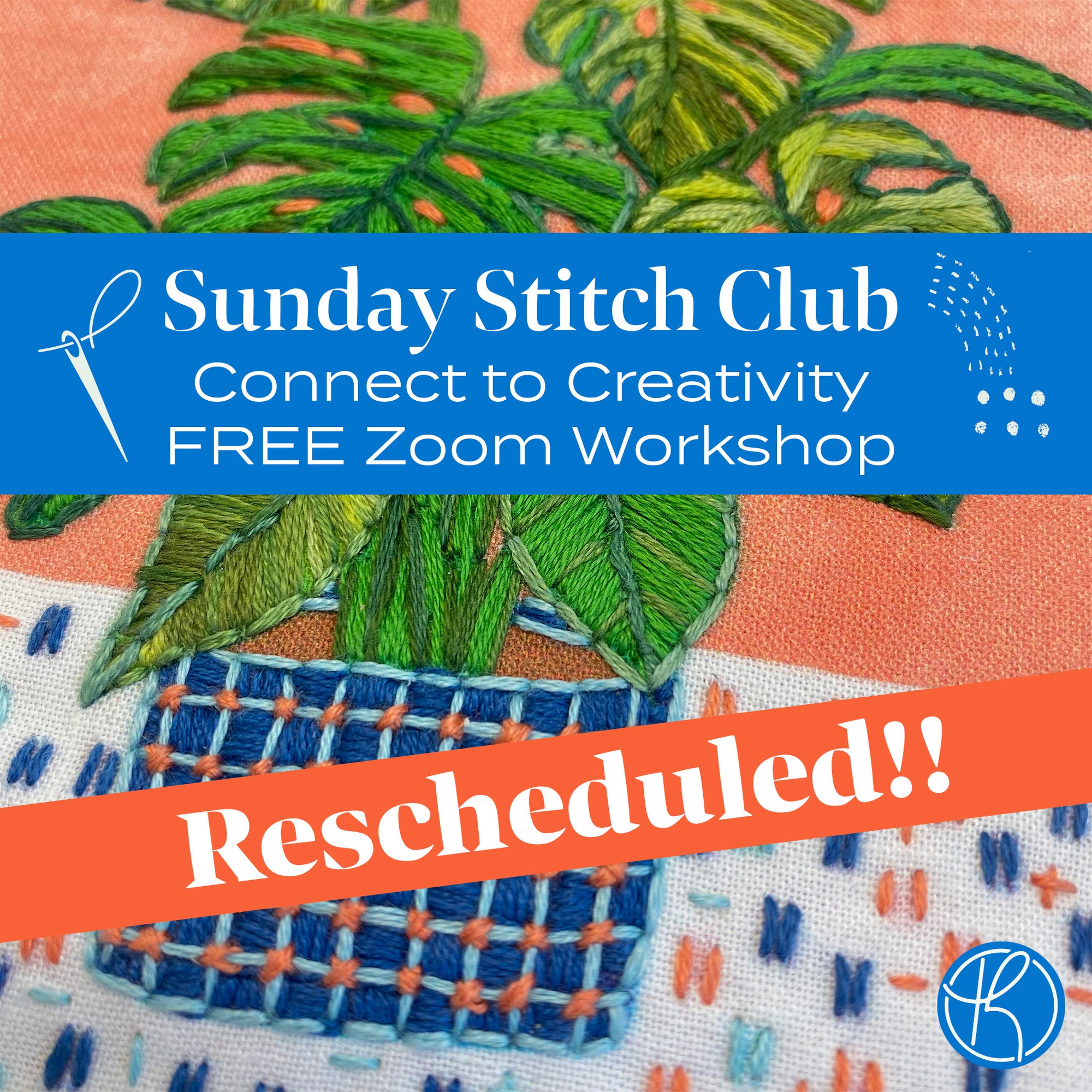 Free Zoom Embroidery Workshop with Keller Design Co Rescheduled for January 28, 2024 at 10am