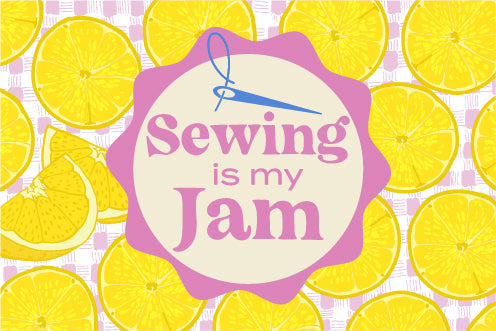 Sewing is My Jam Jar-Yellow/Lemon Curd