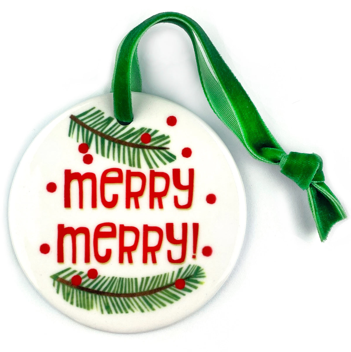 Ceramic Ornament with Merry Merry Print