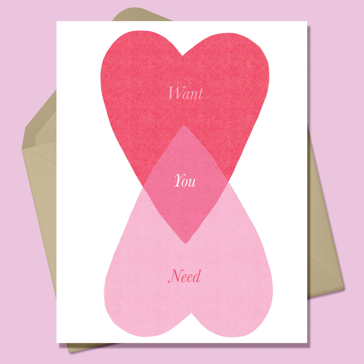 Want Need You (Love and Valentine) Greeting Card