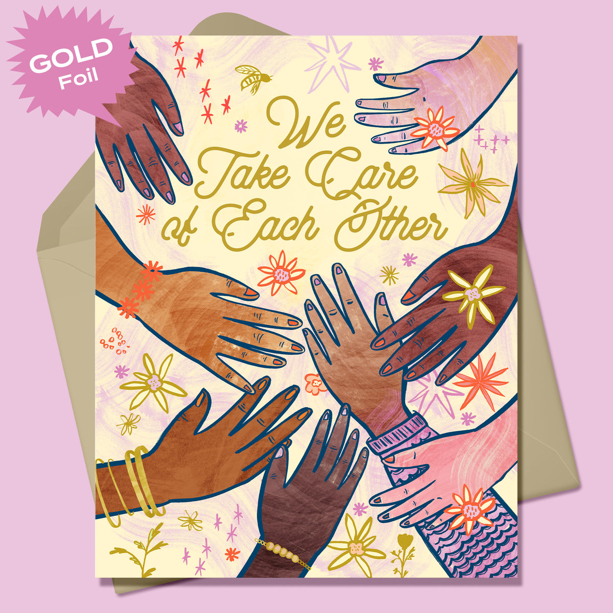 We Take Care of Each Other (Gold Foil) Greeting Card
