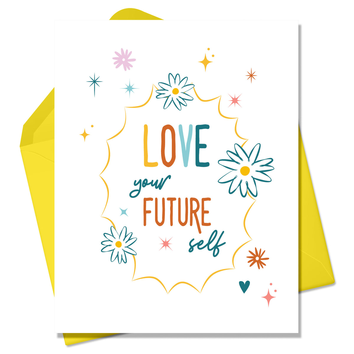 Love Your Future Self Greeting Card
