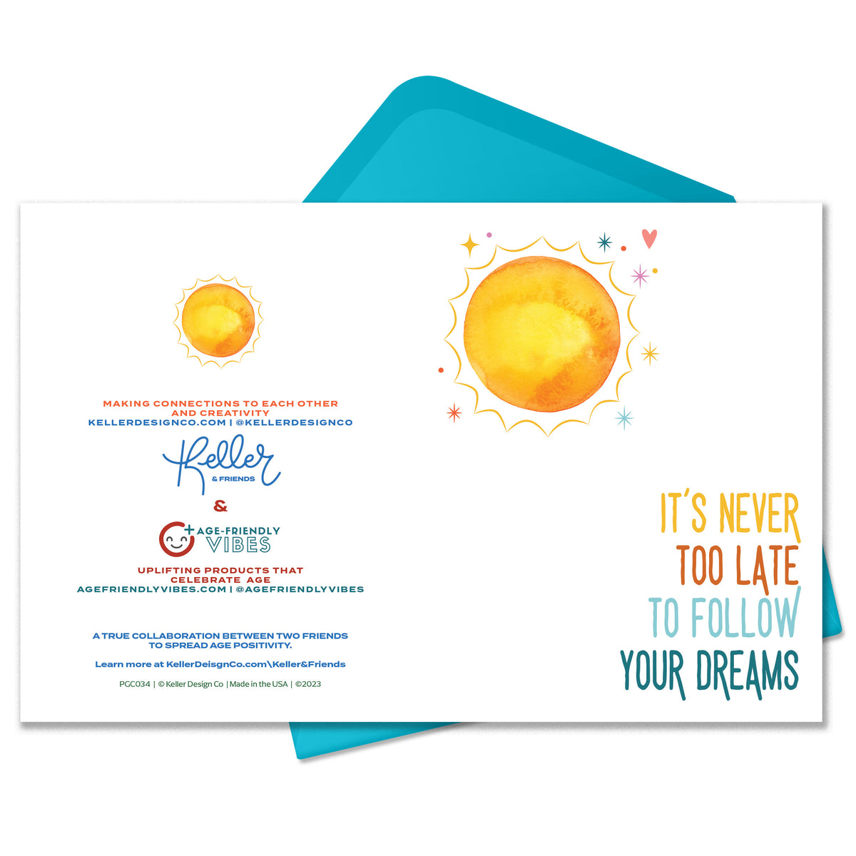 Its Never Too Late to Follow Your Dreams Greeting Card